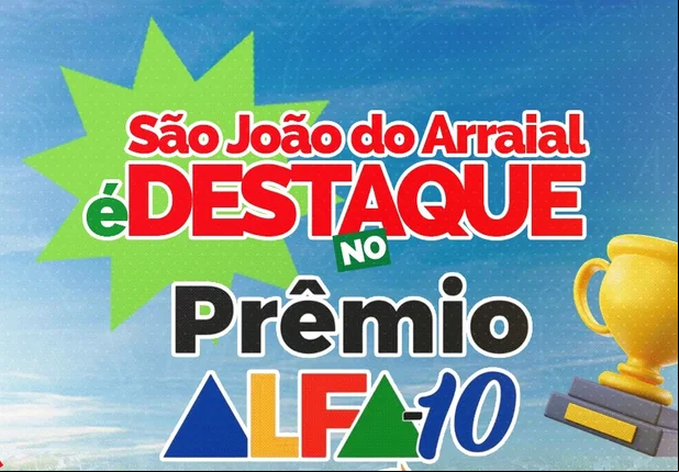 São João do Arraial é destaque no Prêmio Alfa 10
