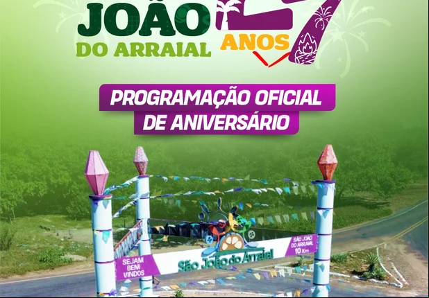 Prefeitura de São João do Arraial divulga programação de aniversário